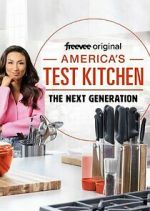 Watch America's Test Kitchen: The Next Generation 123MovieFree
