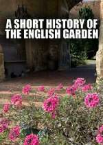 Watch A Short History of the English Garden 123MovieFree