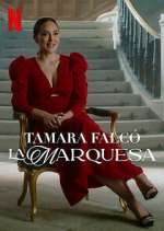Watch Tamara Falcó: La Marquesa 123MovieFree