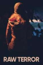 Watch Raw Terror 123MovieFree