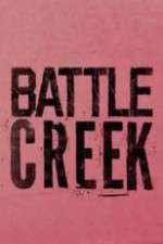 Watch Battle Creek 123MovieFree