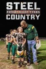 Watch Friday Night Tykes: Steel Country 123MovieFree