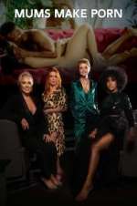 Watch Mums Make Porn 123MovieFree