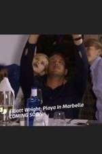 Watch Elliott Wright: Playa in Marbella 123MovieFree