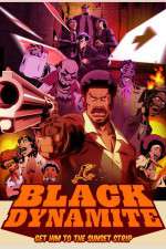Watch Black Dynamite The Animated Series 123MovieFree