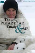 Watch The Polar Bear Family & Me 123MovieFree