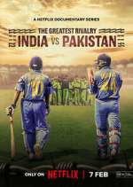 Watch The Greatest Rivalry: India vs Pakistan 123MovieFree