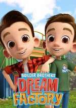 Watch Builder Brothers\' Dream Factory 123MovieFree