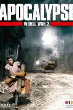Watch Apocalypse: The Second World War 123MovieFree