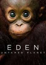 Watch Eden: Untamed Planet 123MovieFree