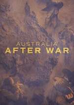 Watch Australia After War 123MovieFree