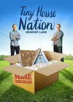 Watch Tiny House Nation: Memory Lane 123MovieFree