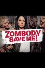 Watch Zombody Save Me! 123MovieFree