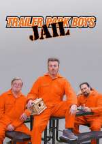 Watch Trailer Park Boys: JAIL 123MovieFree