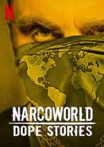 Watch Narcoworld: Dope Stories 123MovieFree