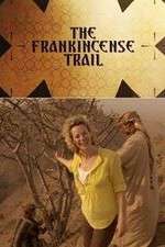 Watch The Frankincense Trail 123MovieFree