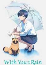 Watch With You and the Rain 123MovieFree