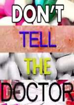 Watch Don't Tell the Doctor 123MovieFree