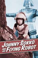 Watch Johnny Sokko and His Flying Robot 123MovieFree