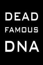 Watch Dead Famous DNA 123MovieFree