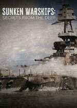 Watch Sunken Warships: Secrets from the Deep 123MovieFree