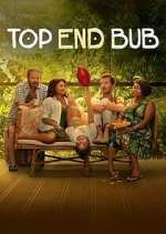 Watch Top End Bub 123MovieFree