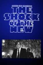 Watch The Shock of the New 123MovieFree