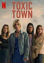 Watch Toxic Town 123MovieFree