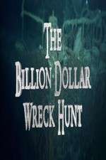 Watch The Billion Dollar Wreck Hunt 123MovieFree