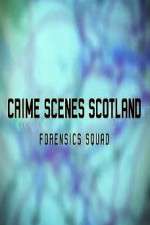 Watch Crime Scenes Scotland: Forensics Squad 123MovieFree