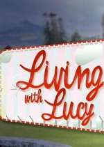 Watch Living with Lucy 123MovieFree