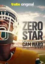 Watch Zero Star: The Cam Ward Story 123MovieFree