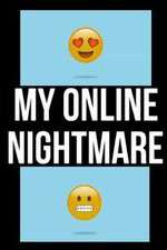 Watch My Online Nightmare 123MovieFree