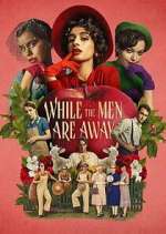 Watch While the Men Are Away 123MovieFree