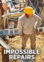 Watch Impossible Repairs 123MovieFree