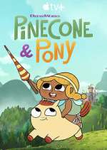 Watch Pinecone & Pony 123MovieFree