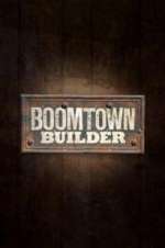 Watch Boomtown Builder 123MovieFree