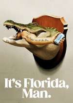 Watch It\'s Florida, Man 123MovieFree