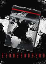 Watch ZeroZeroZero 123MovieFree