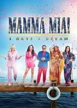 Watch Mamma Mia! I Have a Dream 123MovieFree