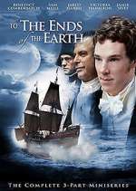 Watch To the Ends of the Earth 123MovieFree