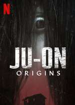 Watch JU-ON: Origins 123MovieFree