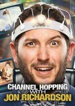Watch Channel Hopping with Jon Richardson 123MovieFree