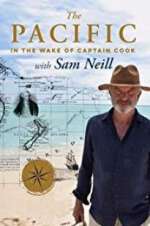 Watch The Pacific: In the Wake of Captain Cook, with Sam Neill 123MovieFree