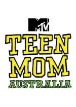 Watch Teen Mom Australia 123MovieFree