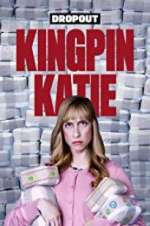 Watch Kingpin Katie 123MovieFree