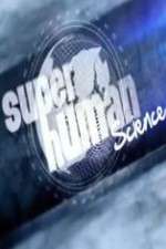 Watch Superhuman Science 123MovieFree