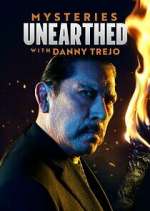 Watch Mysteries Unearthed with Danny Trejo 123MovieFree