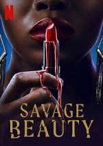 Watch Savage Beauty 123MovieFree