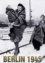 Watch Berlin 1945 123MovieFree